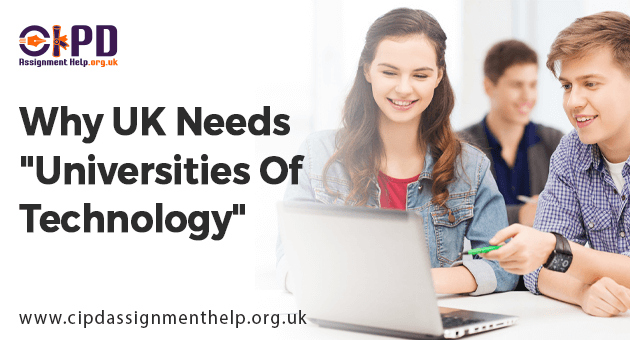 UK Needs Universities of Technology