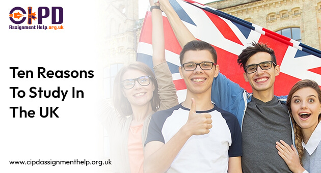 Ten Reasons To Study In The UK