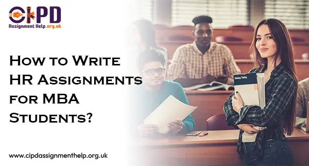 How to Write HR Assignments for MBA Students